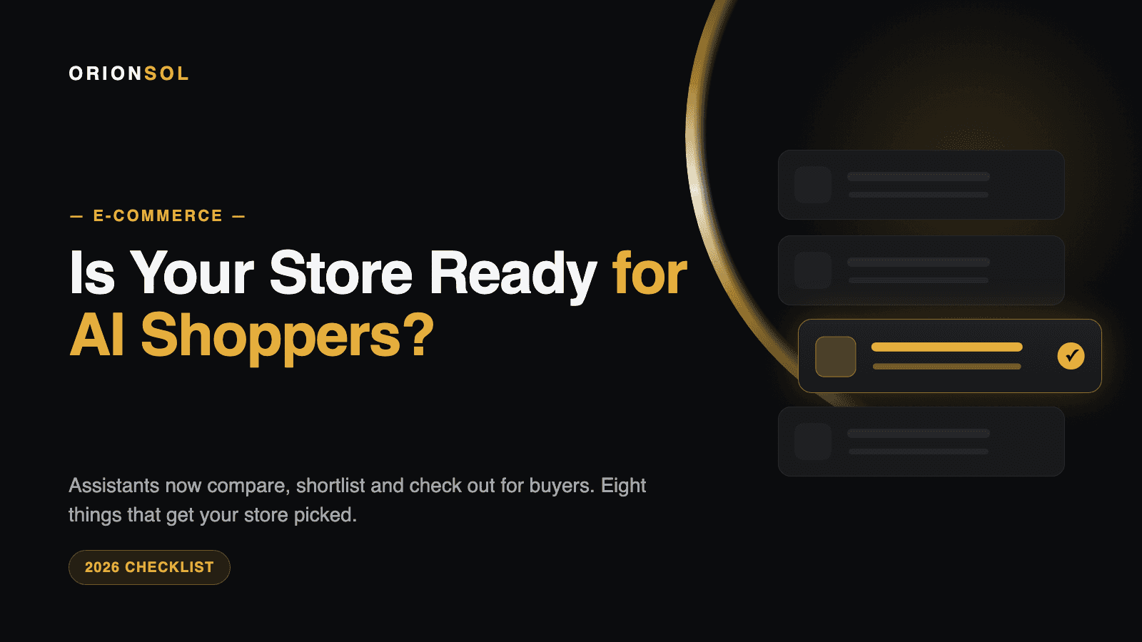 Is Your Store Ready for AI Shoppers? — from the ORION SOL blog